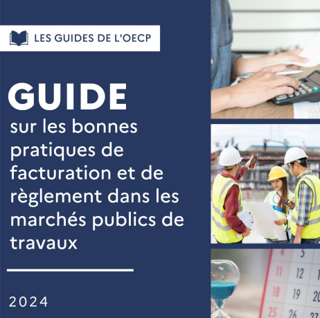 Bonnes pratiques de facturation et de règlement dans les marchés publics de travaux